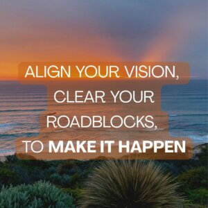 Live Your Dream. Align Your Vision, Clear Your Roadblocks. And Make It Happen. Masterclass in Recreating Your Life in Inspiration and Love