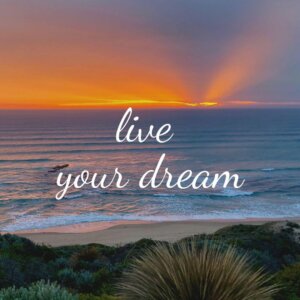 Create Live Your Dream